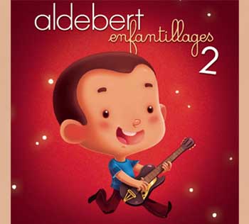 album enfantillages 2 aldebert